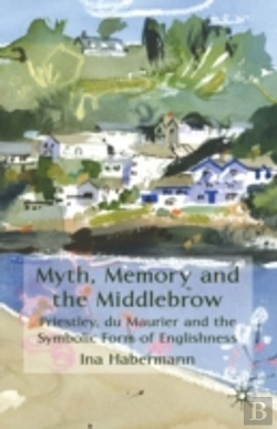 Bertrand.pt - Myth Memory & The Middlebrow