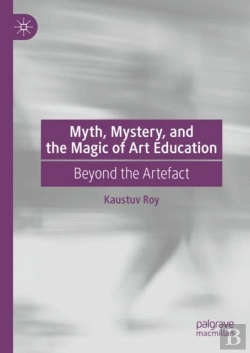 Bertrand.pt - Myth, Mystery, And The Magic Of Art Education