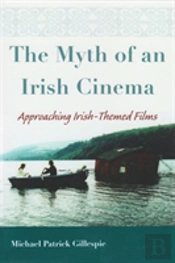 Myth Of An Irish Cinema