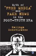 Myth Of 'Free Media' And Fake News In The Post-Truth Era