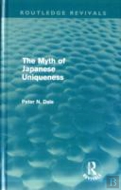Bertrand.pt - Myth Of Japanese Uniqueness (Routledge Revivals)