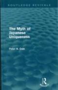 Myth Of Japanese Uniqueness (Routledge Revivals)