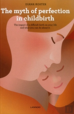 Bertrand.pt - Myth Of Perfection In Childbirth