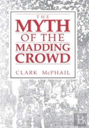 Myth Of The Madding Crowd