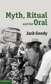 Myth, Ritual And The Oral