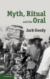 Myth, Ritual And The Oral