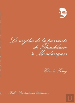 Bertrand.pt - Mythe De La Passante De Baudelaire À Mandiargues