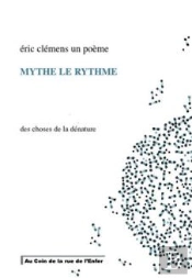 Mythe, Le Rythme