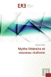 Mythe Litteraire Et Nouveau Realisme