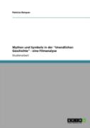 Mythen Und Symbole In Der ''Unendlichen Geschichte'' - Eine Filmanalyse
