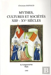 Mythes, Cultures Et Sociétés ; Xiie - Xve Siècles