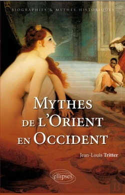 Bertrand.pt - Mythes De L'Orient En Occident