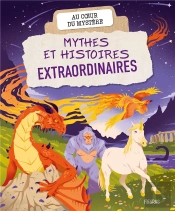 Mythes Et Histoires Extraordinaires