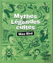 Mythes Et Légendes Cultes Revisités Avec Amour Par Max Bird