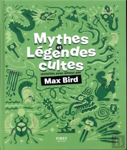 Bertrand.pt - Mythes Et Légendes Cultes Revisités Avec Amour Par Max Bird
