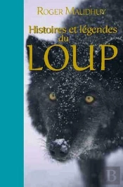 Mythes Et Légendes Du Loup