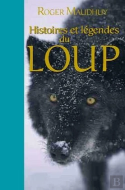 Bertrand.pt - Mythes Et Légendes Du Loup