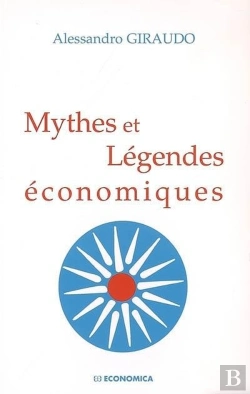Bertrand.pt - Mythes Et Légendes Économiques
