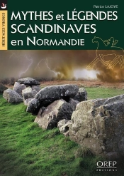 Mythes Et Légendes Scandinaves En Normandie