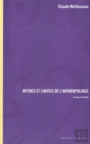 Mythes Et Limites De L'Antropologie