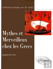 Mythes Et Merveilleux Chez Les Grecs