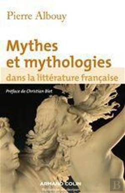 Bertrand.pt - Mythes Et Mythologies Dans La Litterature Francaise