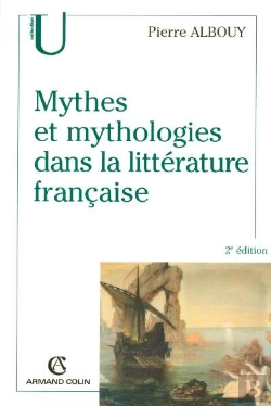 Bertrand.pt - Mythes Et Mytholologie Dans La Litterature Francaise