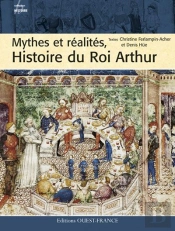 Mythes Et Réalités, Histoire Du Roi Arthur