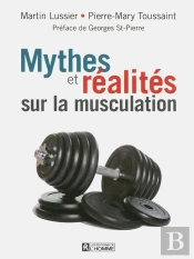 Mythes Et Réalités Sur La Musculation