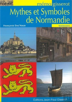 Bertrand.pt - Mythes Et Symboles De Normandie