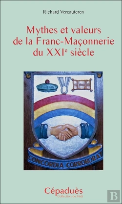 Bertrand.pt - Mythes Et Valeurs De La Franc-Maçonnerie Du Xxie Siècle