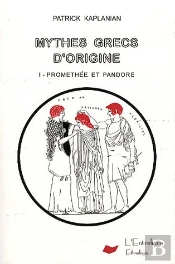 Mythes Grecs D Origine Volume 1