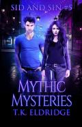 Mythic Mysteries (Sid & Sin #5)