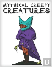 Mythical Creepy Creatures