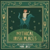 Mythical Irish Places