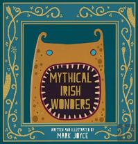 Mythical Irish Wonders