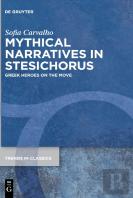 Mythical Narratives In Stesichorus