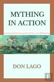 Mything In Action