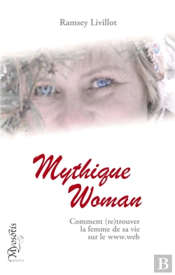 Bertrand.pt - Mythique Woman - Comment Retrouver La Femme De