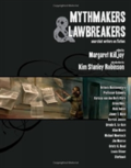 Mythmakers And Lawbreakers