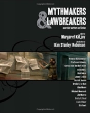 Mythmakers And Lawbreakers