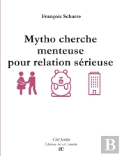 Mytho Cherche Menteuse Pour Relation Sérieuse