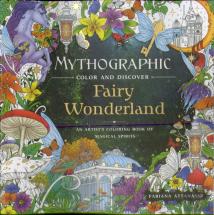 Mythographic Color And Discover: Fairy Wonderland
