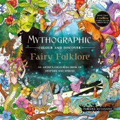 Mythographic Colour And Discover: Fairy Folklore
