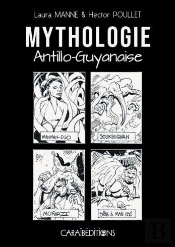 Mythologie Antillo-Guyanaise