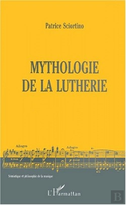 Bertrand.pt - Mythologie De La Lutherie