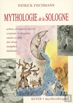 Bertrand.pt - Mythologie De La Sologne