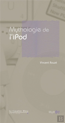 Bertrand.pt - Mythologie De L'Ipod