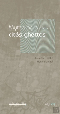 Bertrand.pt - Mythologie Des Cités-Ghettos