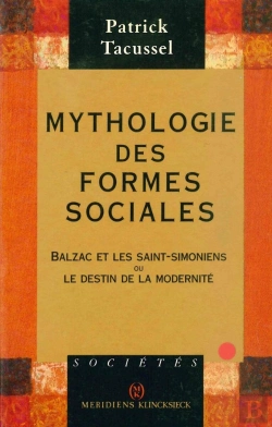 Bertrand.pt - Mythologie Des Formes Sociales : Balzac Et Les Saint-Simoniens Ou Le Destin De La Modernité